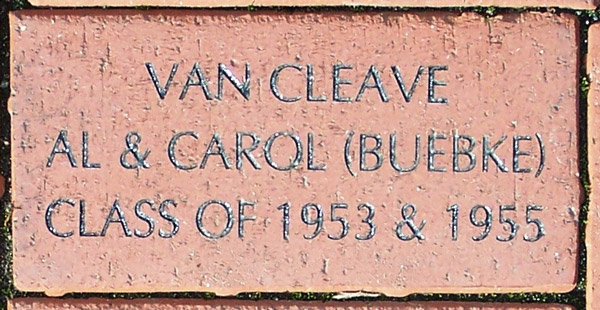 A brick on Riley Hall engraved with: Van Cleave, Al and Carol (Buebke), Class of 1953 and 1955