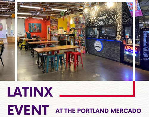 The inside of the Portland Mercado framed by text about the event